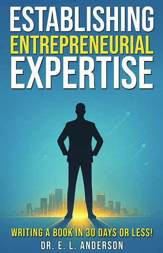 Establishing Entrepreneurial Expertise